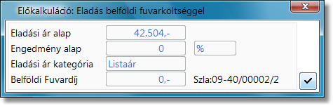 Értékesítés szállítólevél - Előkalkuláció ablak